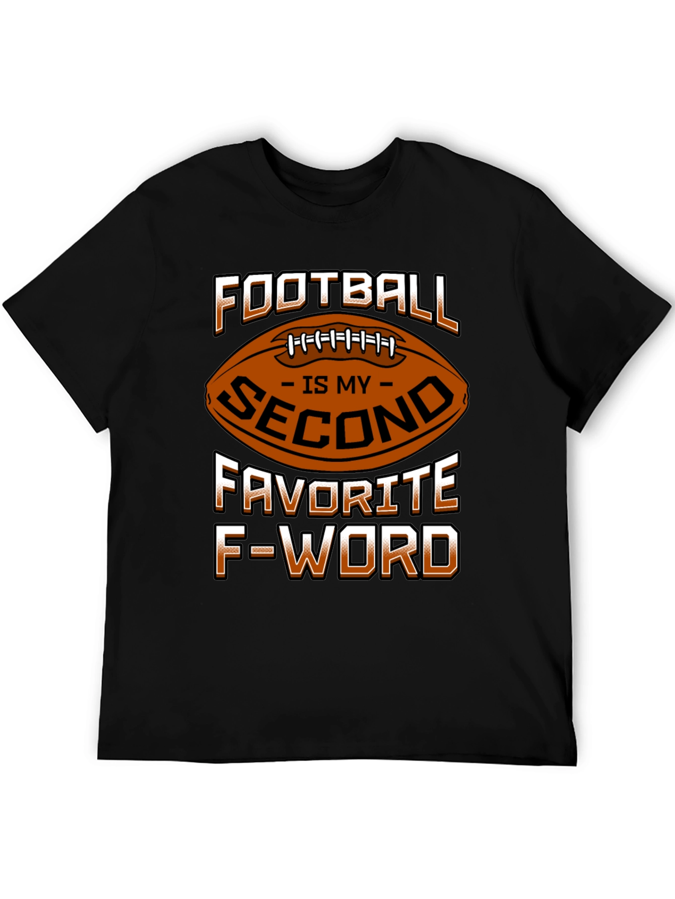 Football Second Favorite F-Word T-Shirt