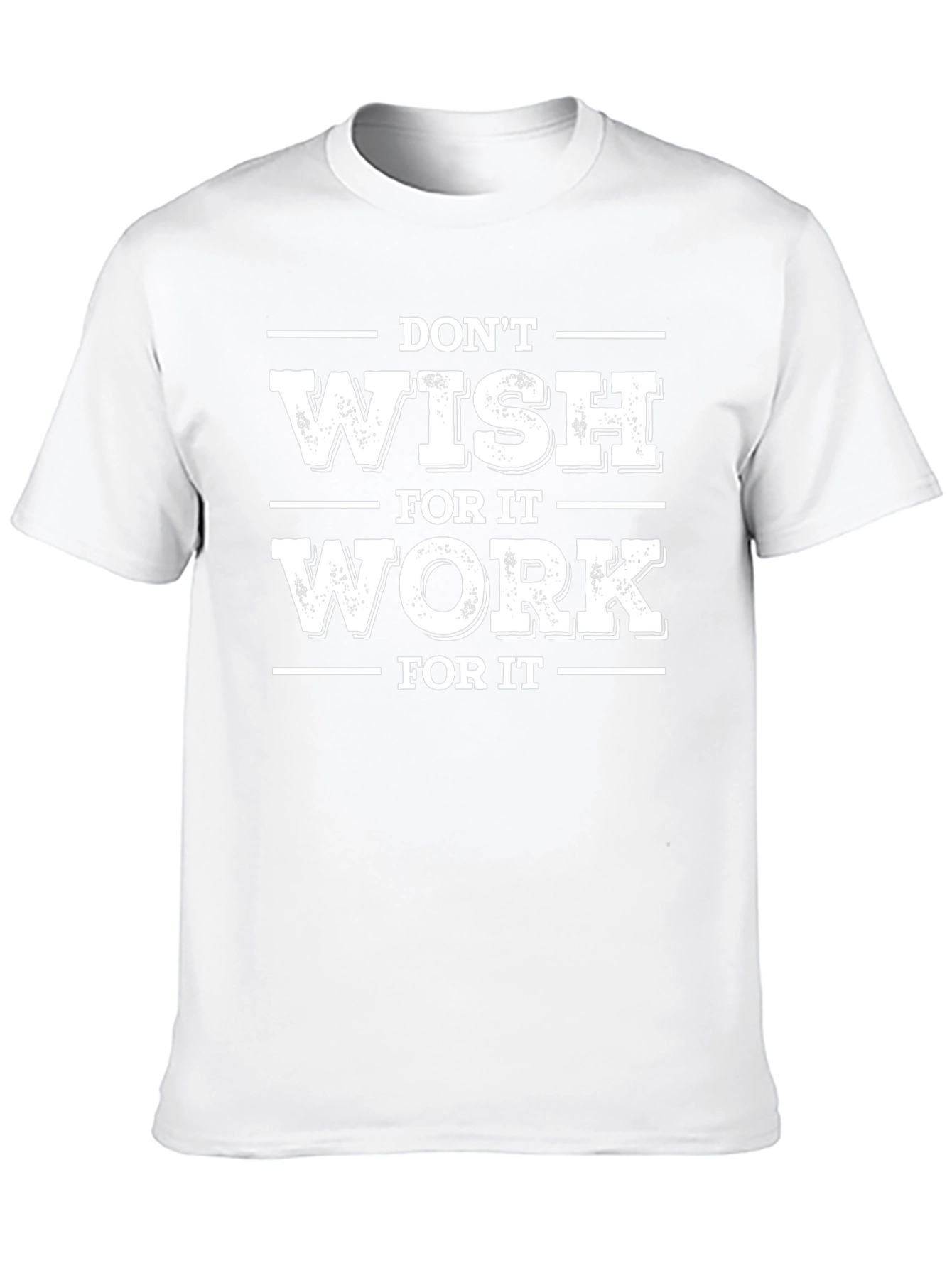 Motivational Work for It Graphic Tee