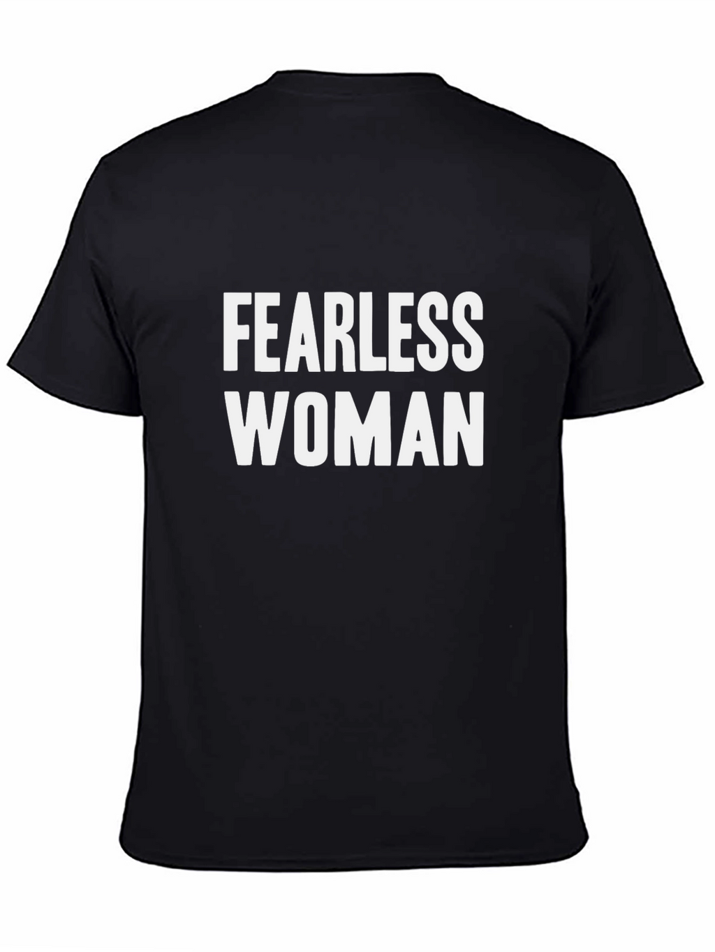 Fearless Woman Graphic T-Shirt - Empowering Tee