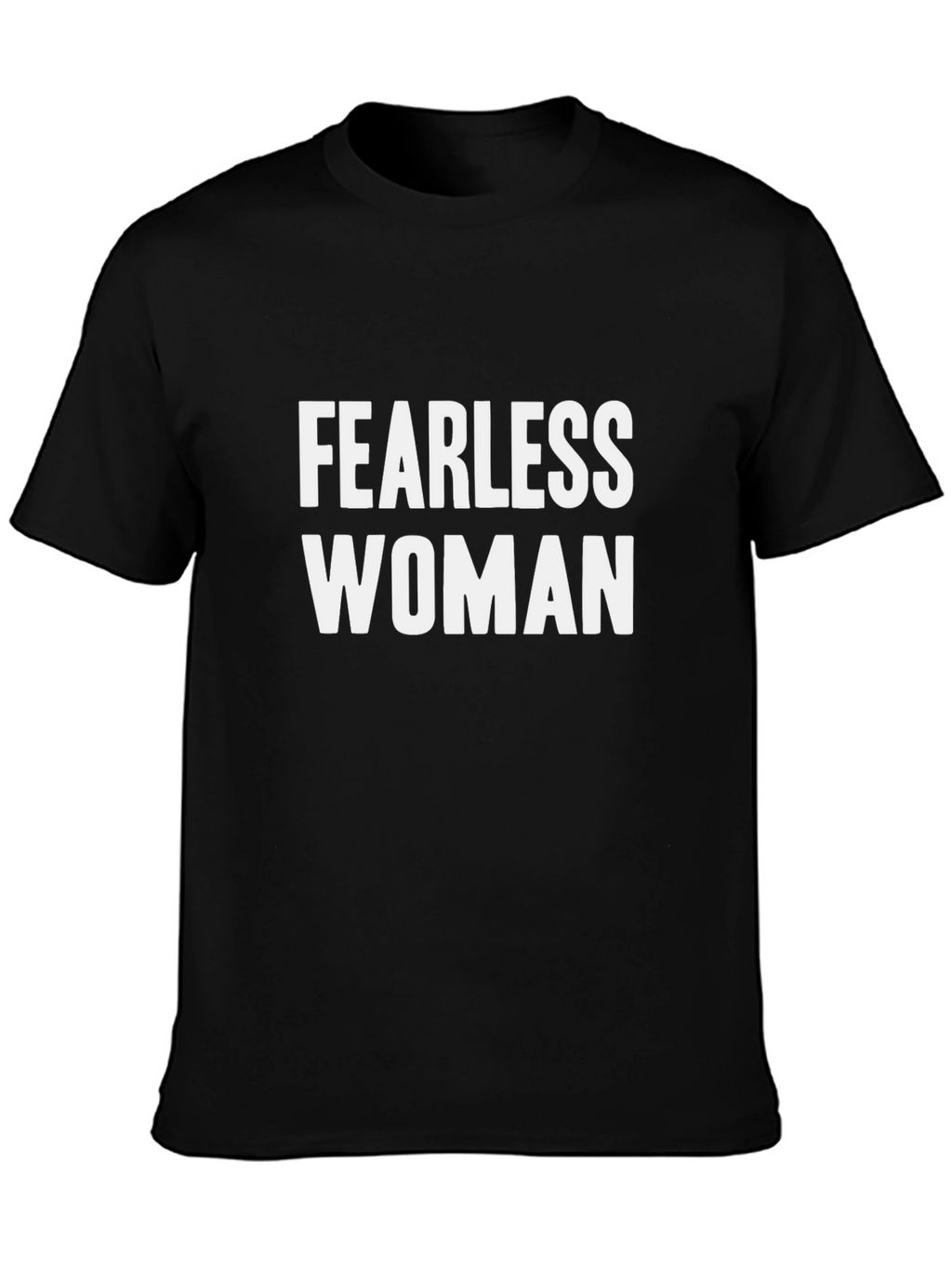 Fearless Woman Graphic T-Shirt - Empowering Tee