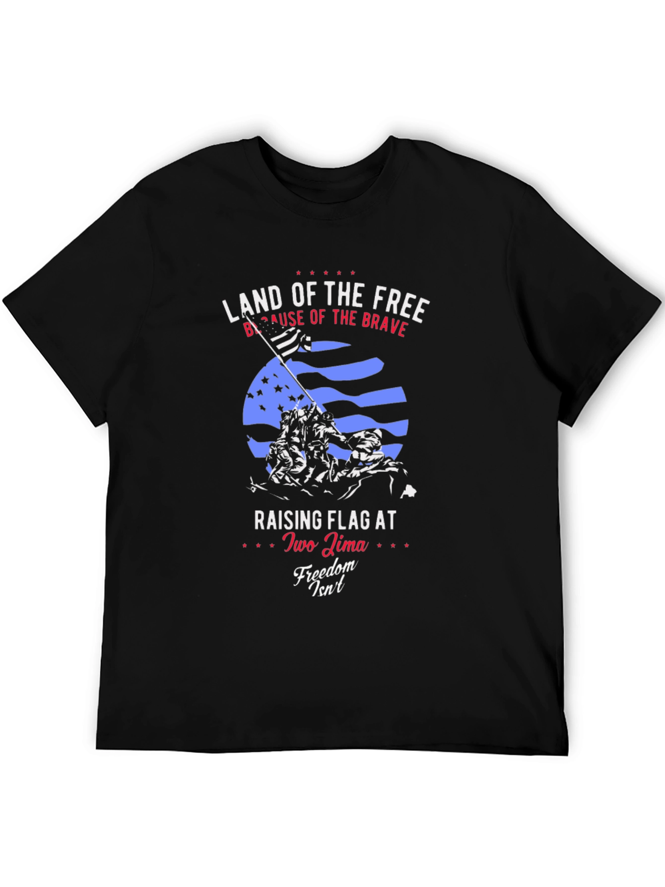 Land of the Free T-Shirt: Iwo Jima Flag Raising Design