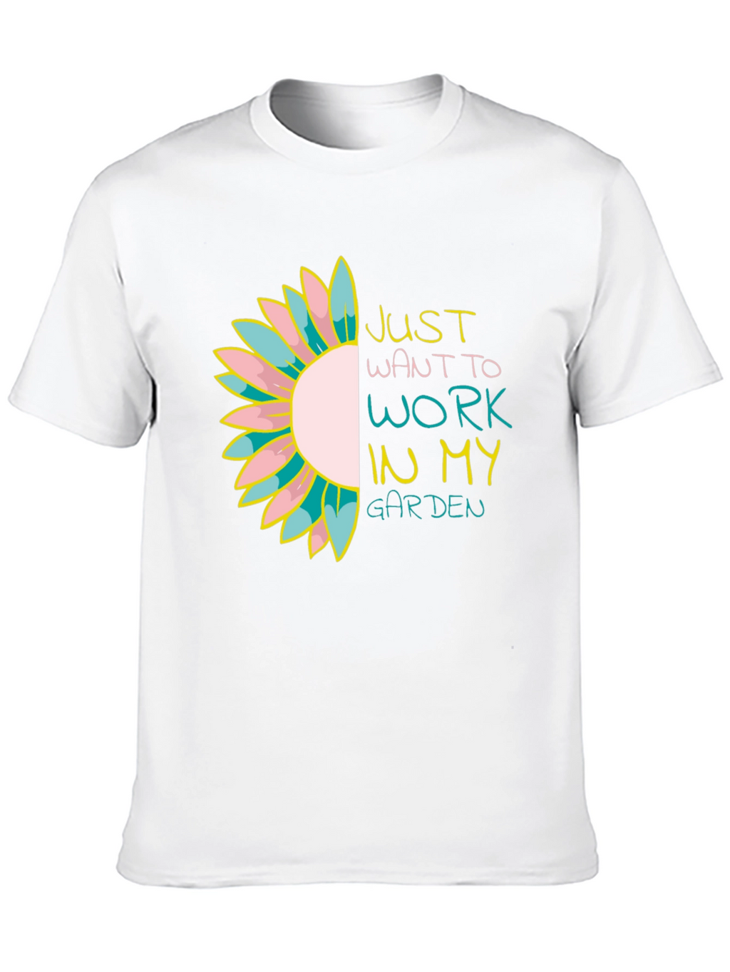 Just Want to Work in My Garden Tee