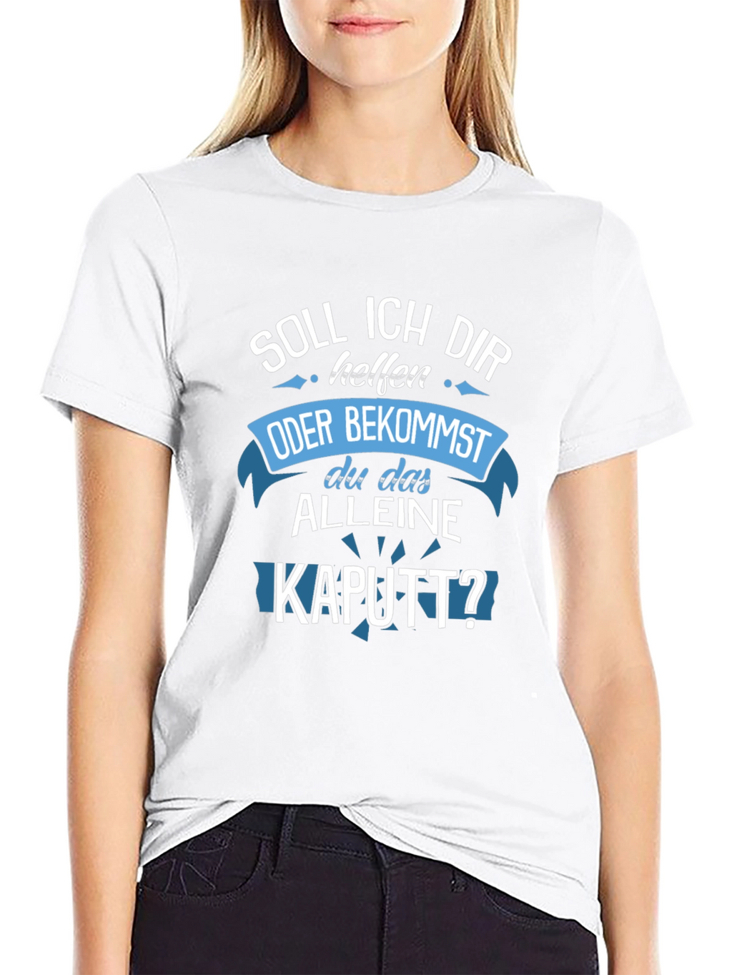 Funny German T-Shirt - Soll Ich Dir Helfen KAUTT?
