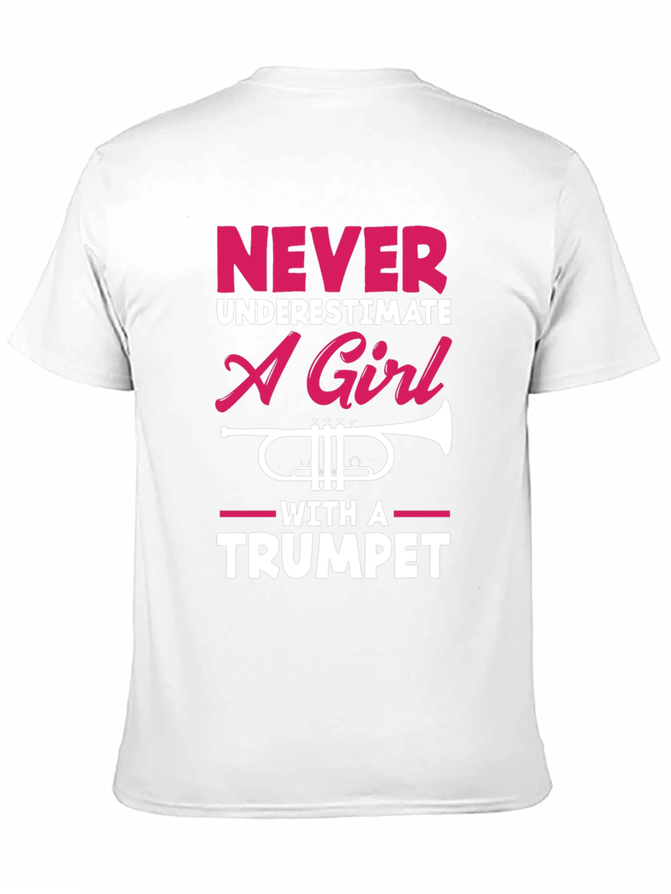 Never Underestimate A Girl With a Trumpet T-Shirt
