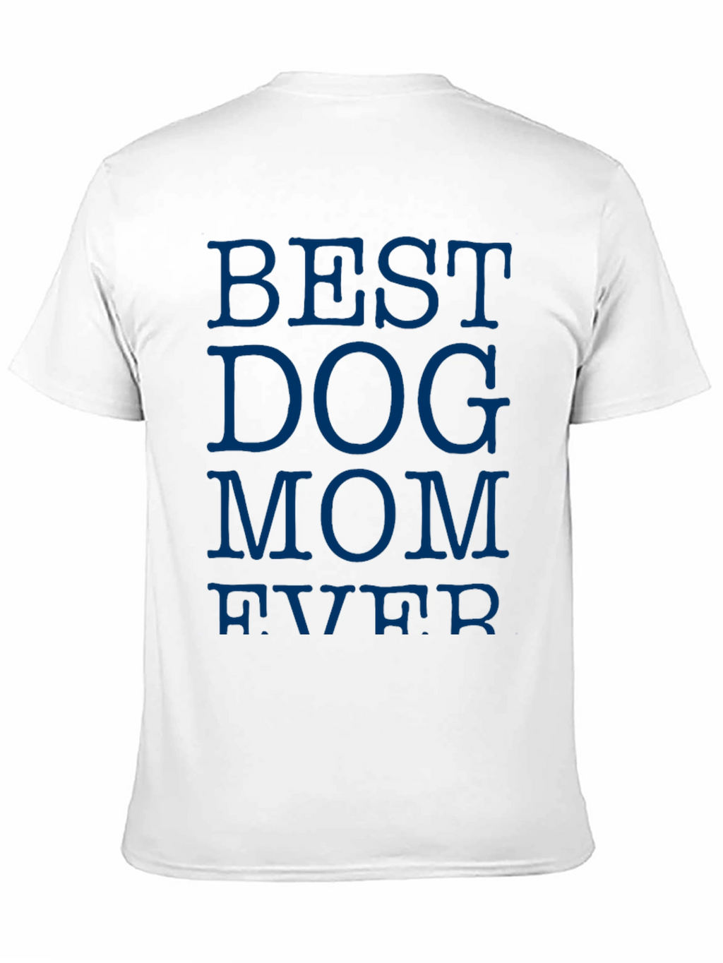 Best Dog Mom Ever Black T-Shirt