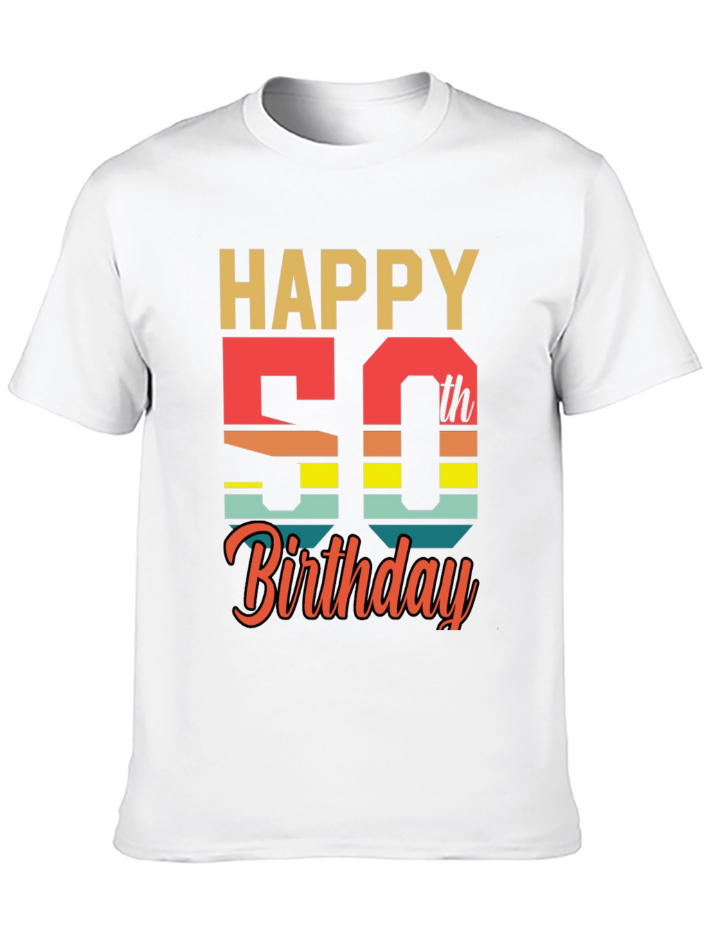 Happy 50th Birthday Graphic T-Shirt