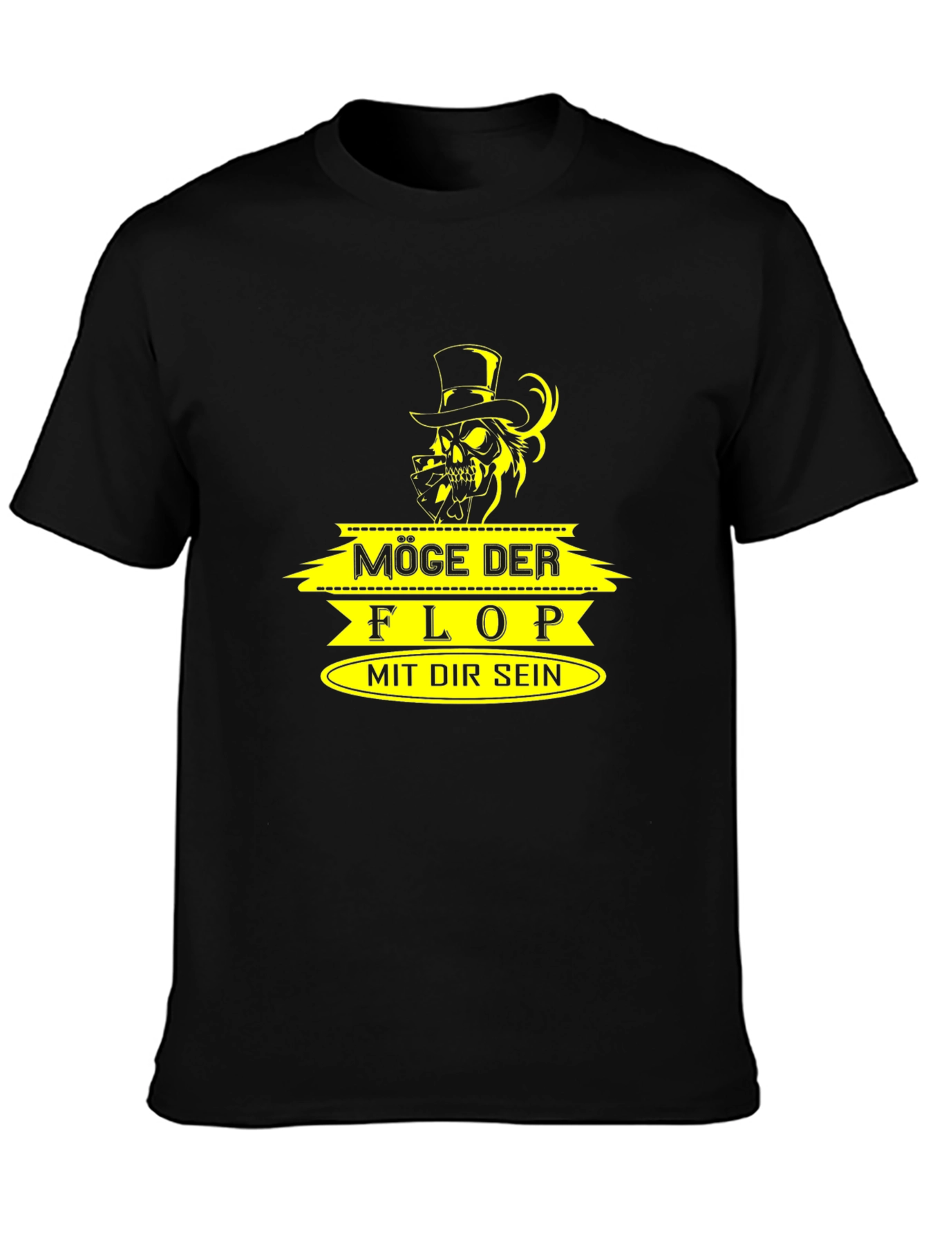 Poker Skull T-Shirt - Möge Der Flop Mit Dir Sein