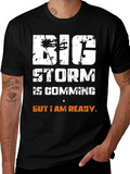 Big Storm Ready T-Shirt