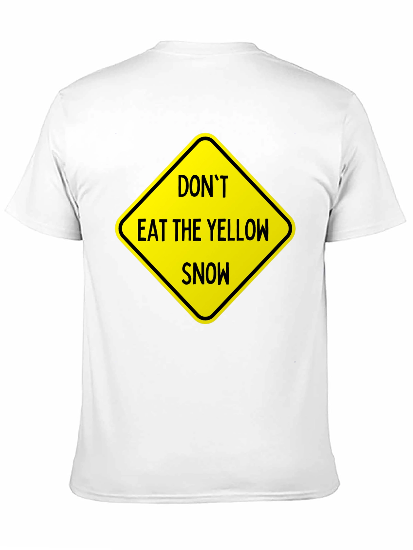 Dont Eat Yellow Snow Graphic Tee