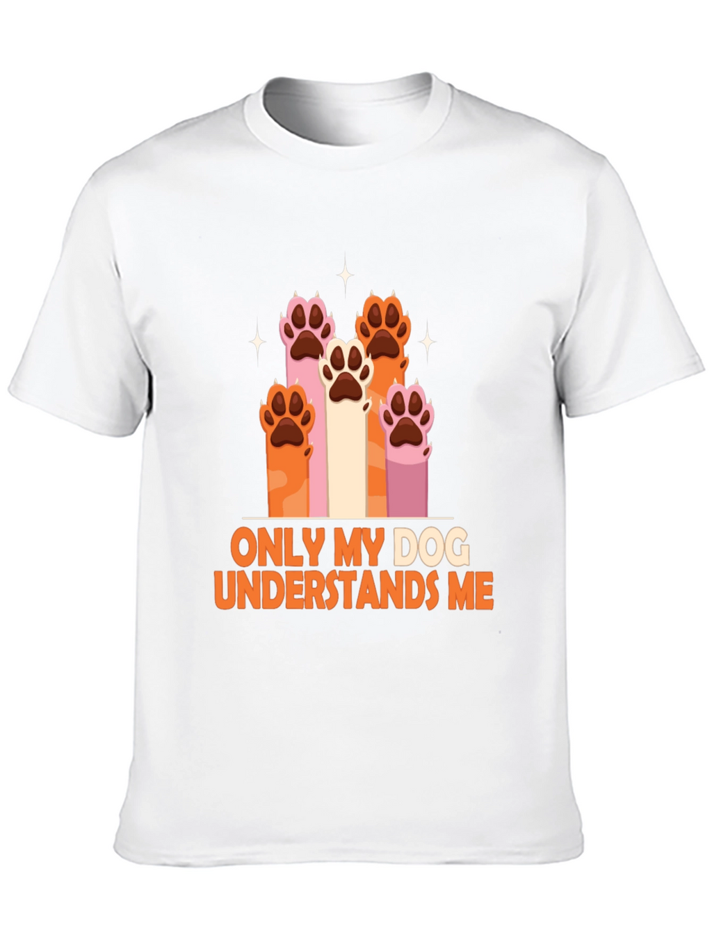 Dog Lover T-Shirt - Only My Dog Understands Me