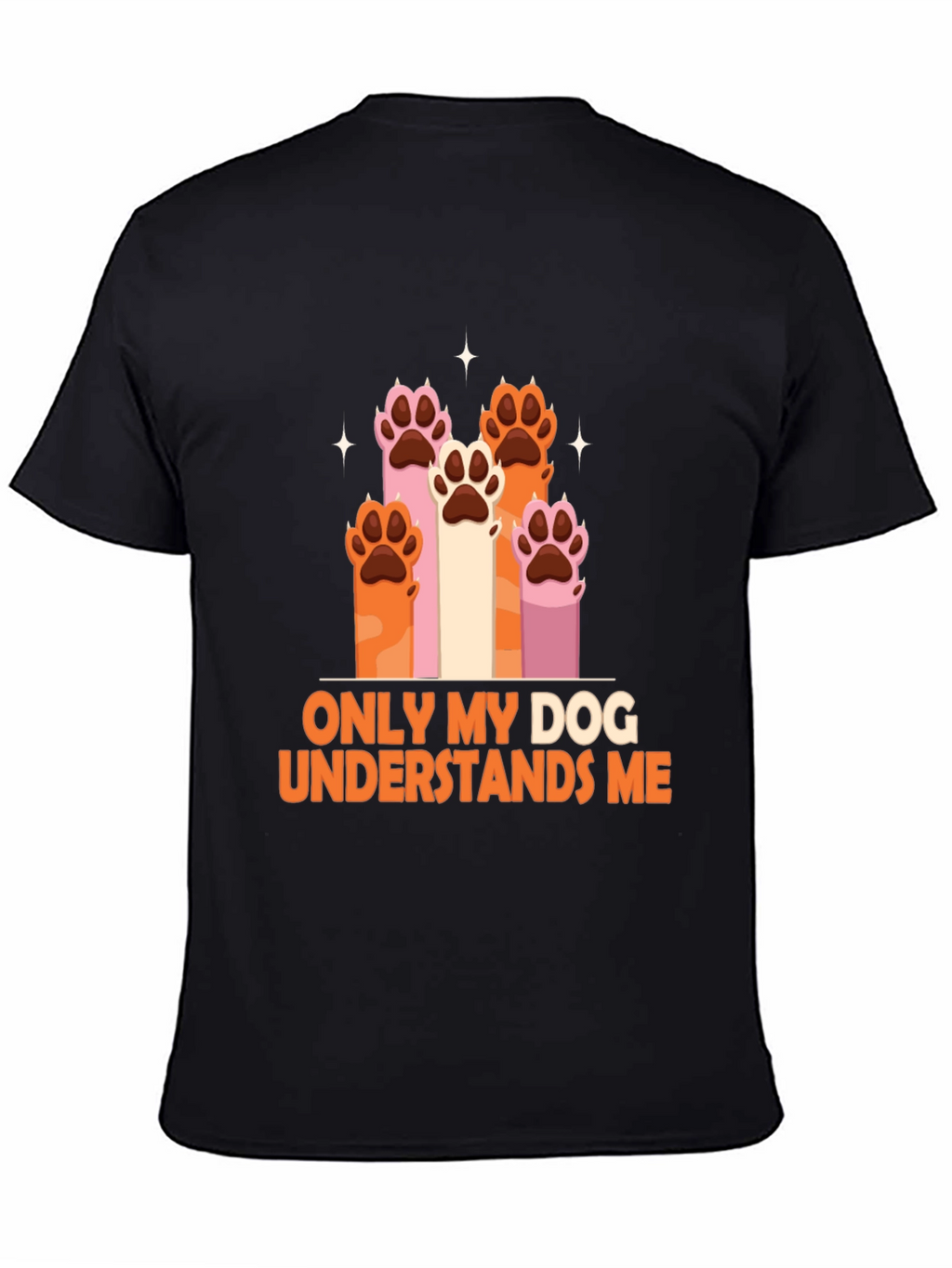 Dog Lover T-Shirt - Only My Dog Understands Me