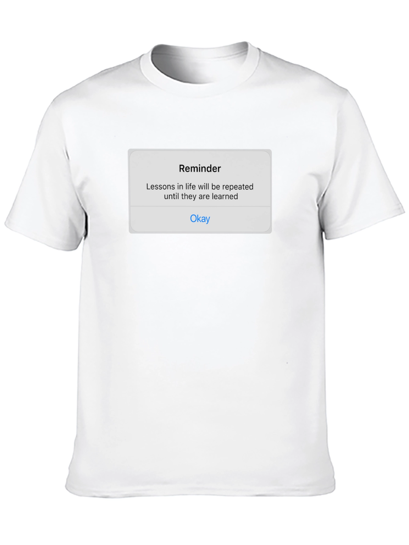Reminder Graphic Tee - Life Lessons Repeat
