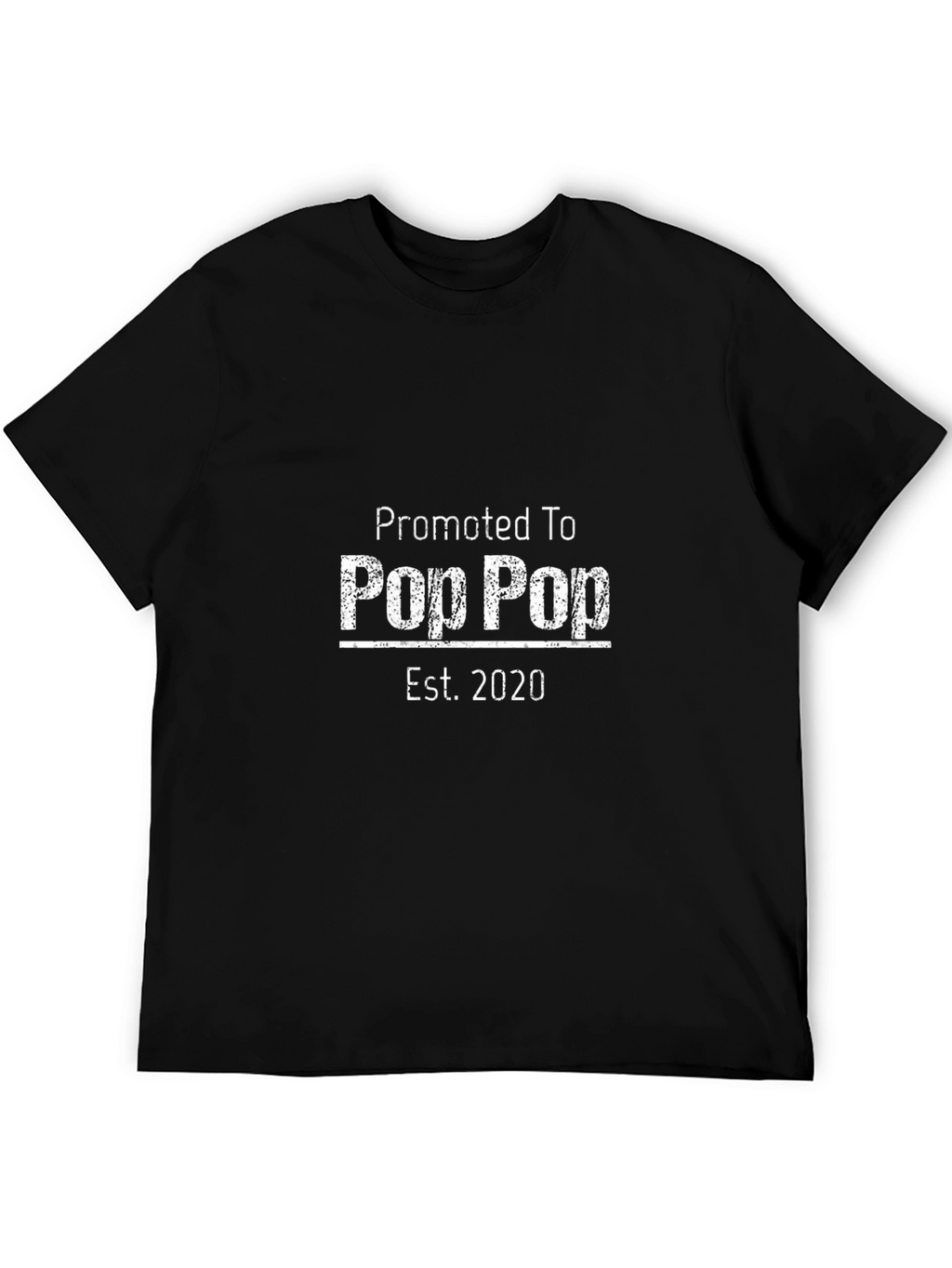 Promoted To Pop Pop Est. 2020 Black T-Shirt