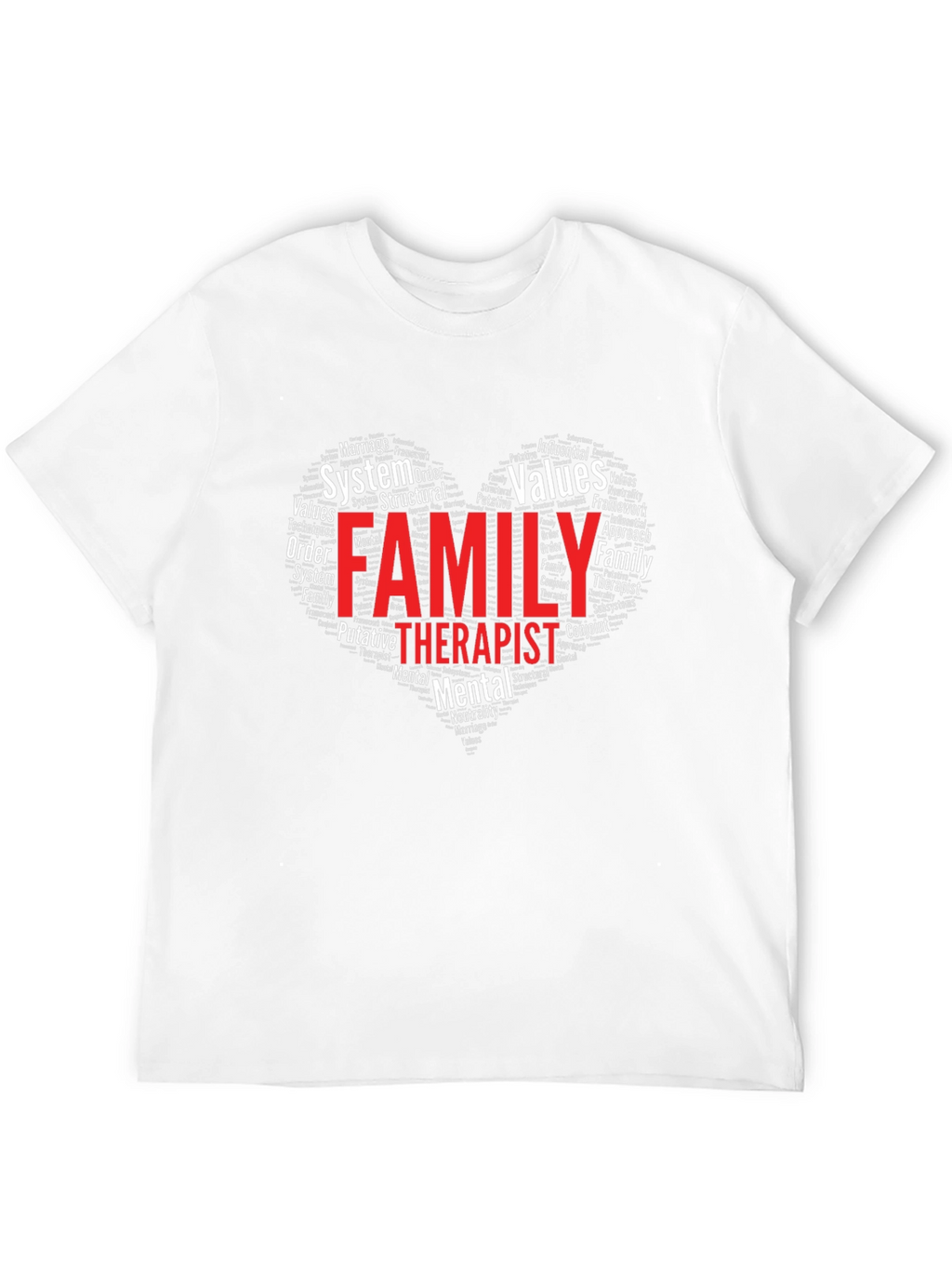 Family Therapist Word Art Heart T-Shirt