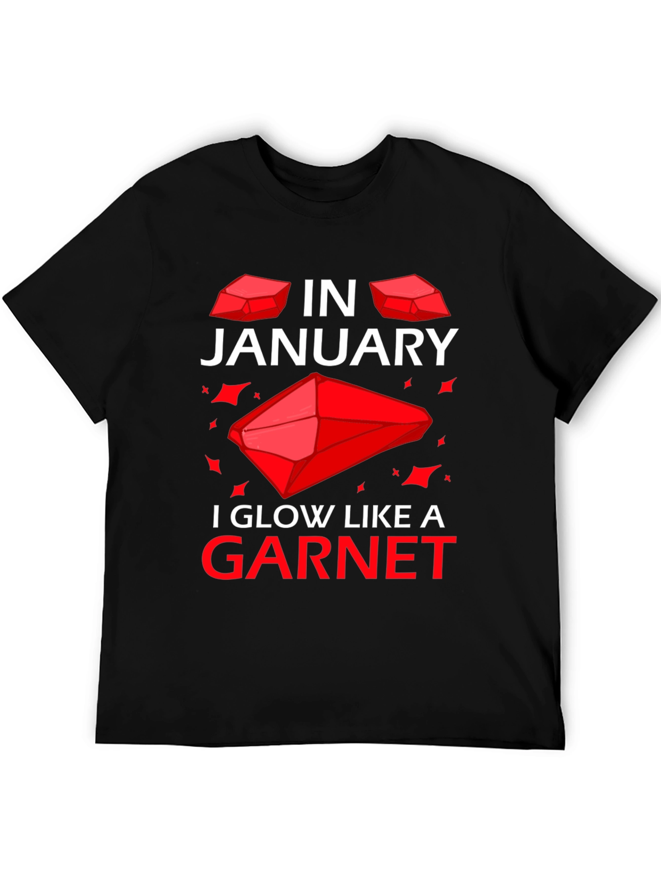 January Garnet T-Shirt - Birthday Gemstone Tee