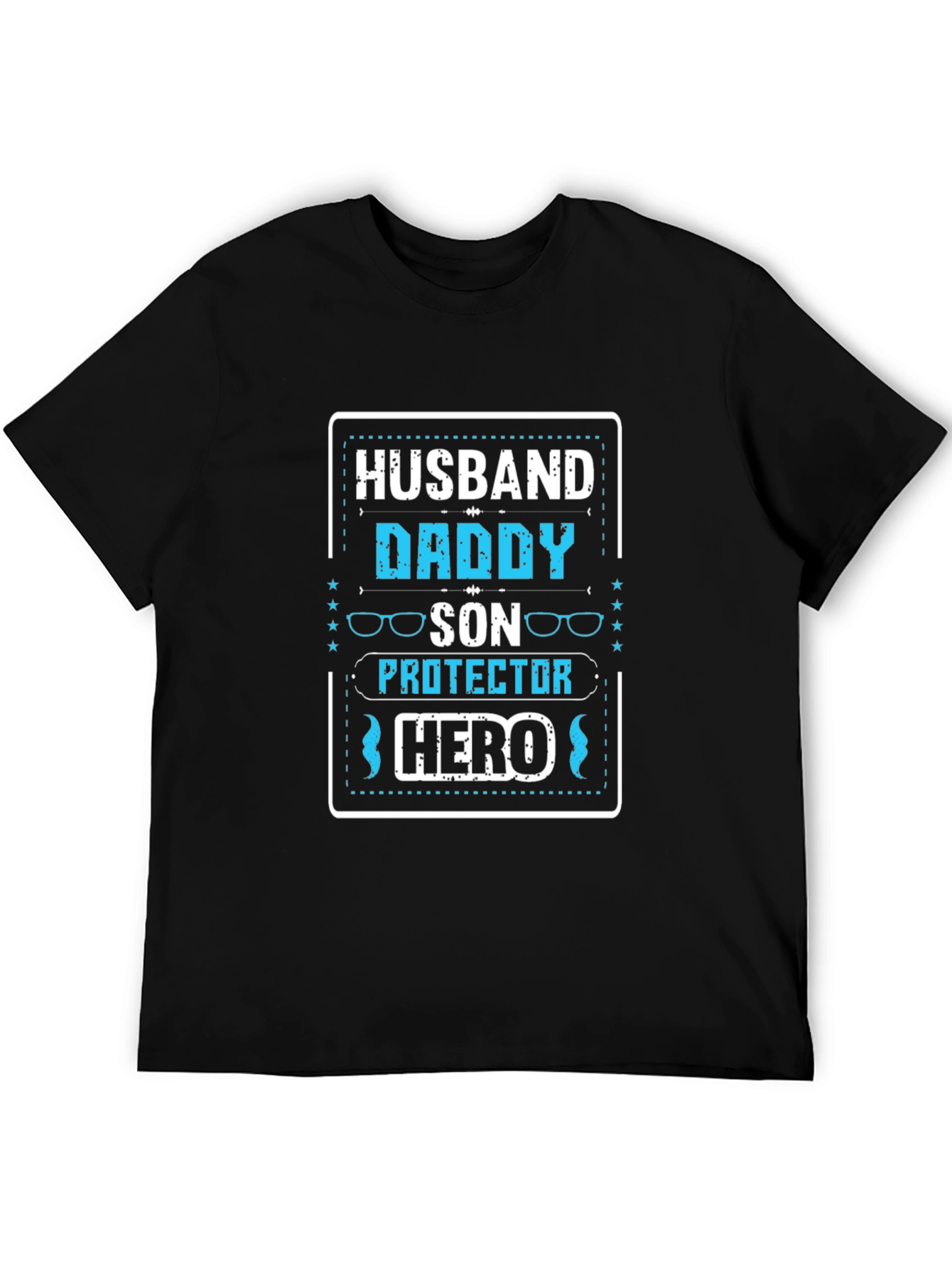 Husband Daddy Son Protector Hero T-Shirt
