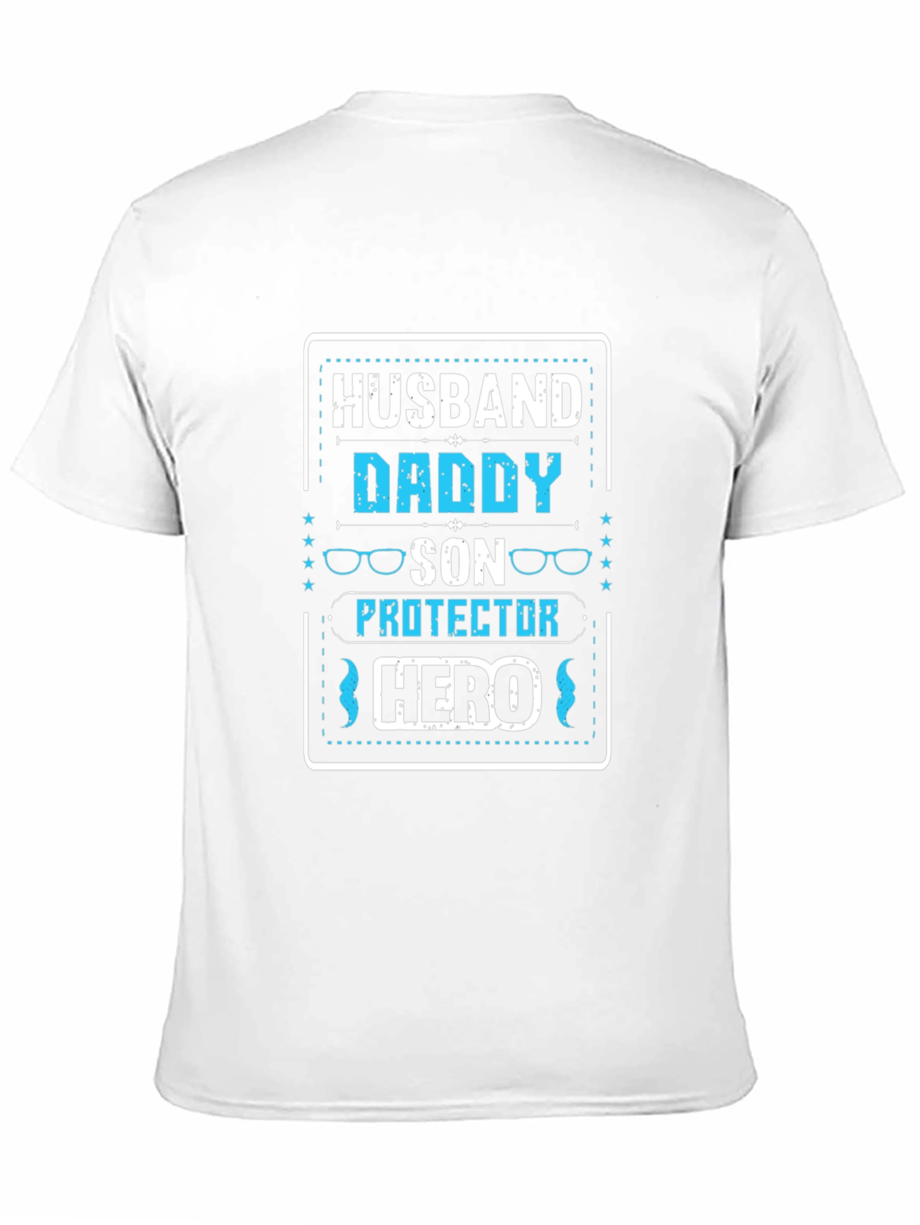 Husband Daddy Son Protector Hero T-Shirt