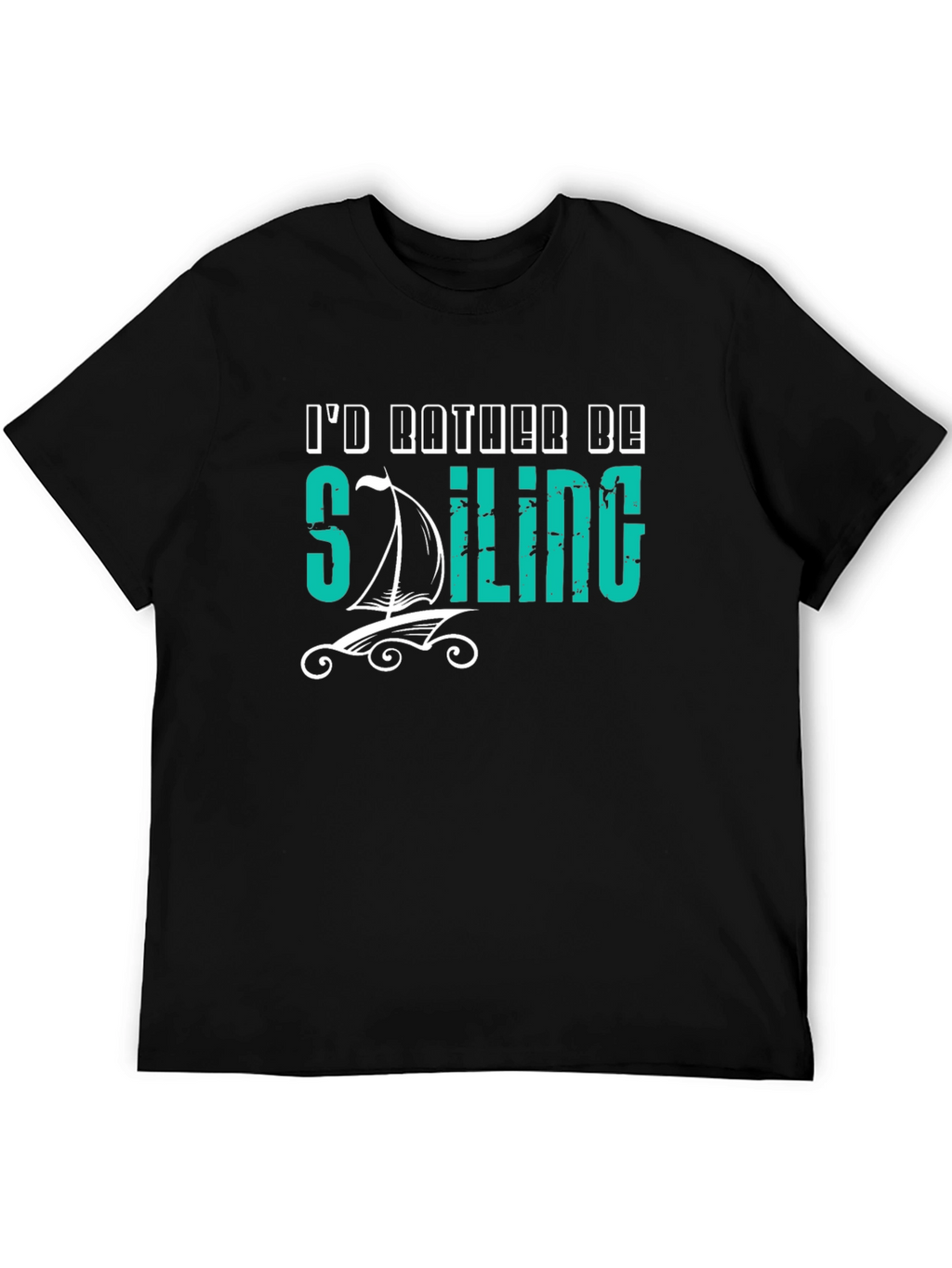 Id Rather Be Sailing Black T-Shirt