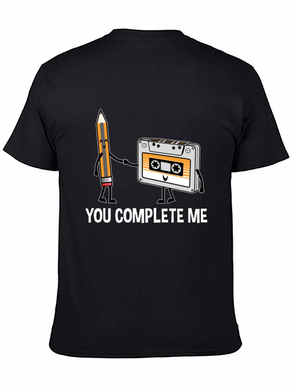You Complete Me Funny T-Shirt