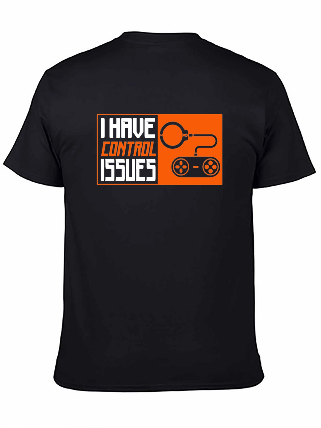 I Have Control Issues T-Shirt
