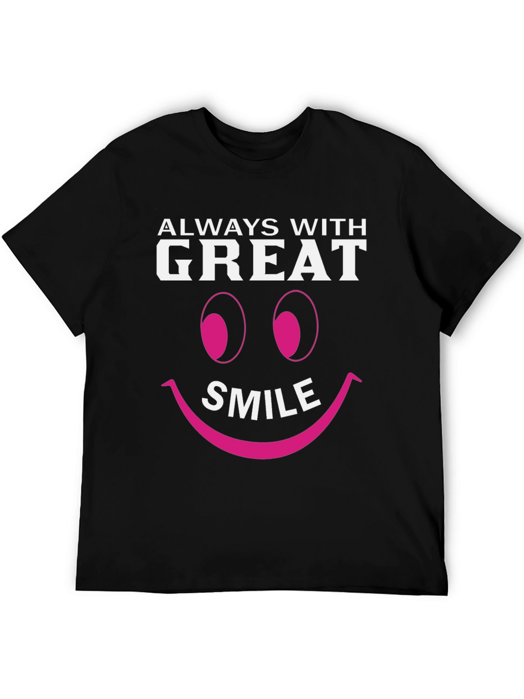 Always With Great Smile Black Graphic T-Shirt
