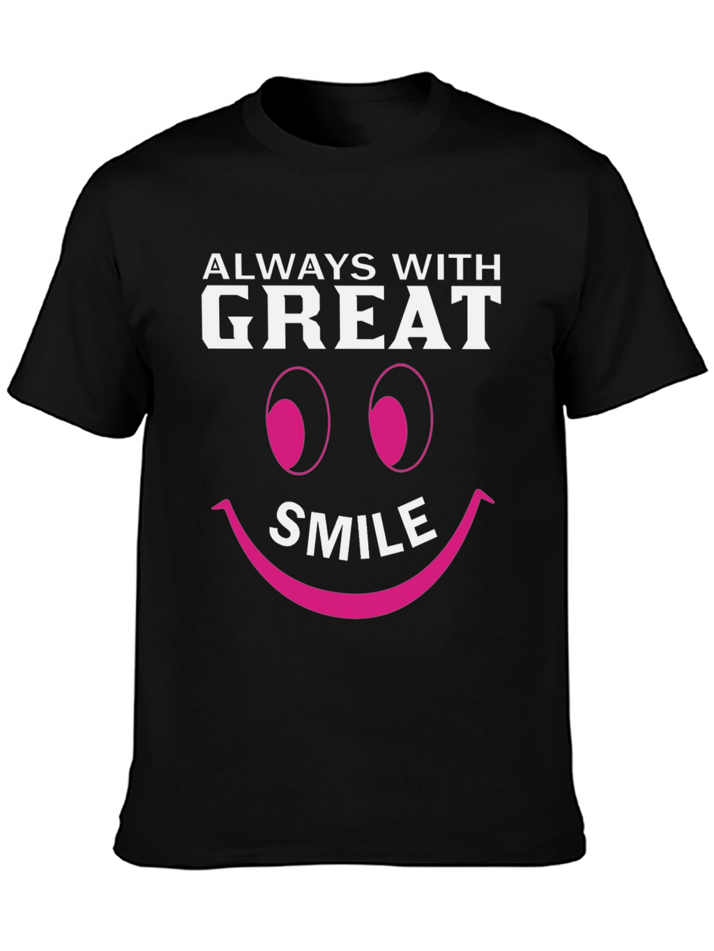 Always With Great Smile Black Graphic T-Shirt