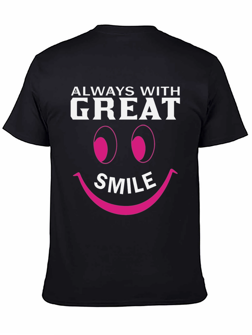 Always With Great Smile Black Graphic T-Shirt