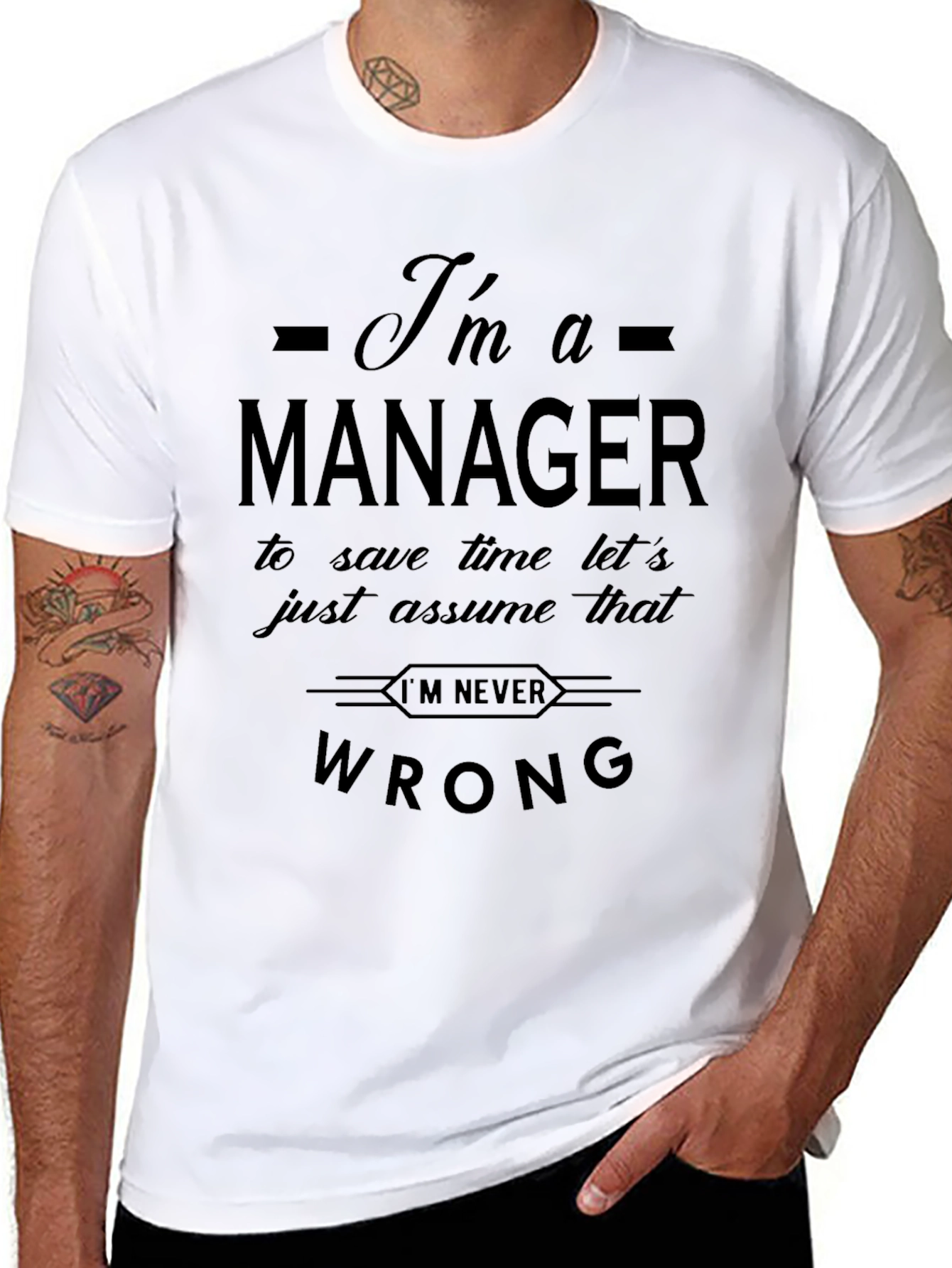 Im a Manager Funny Slogan T-Shirt