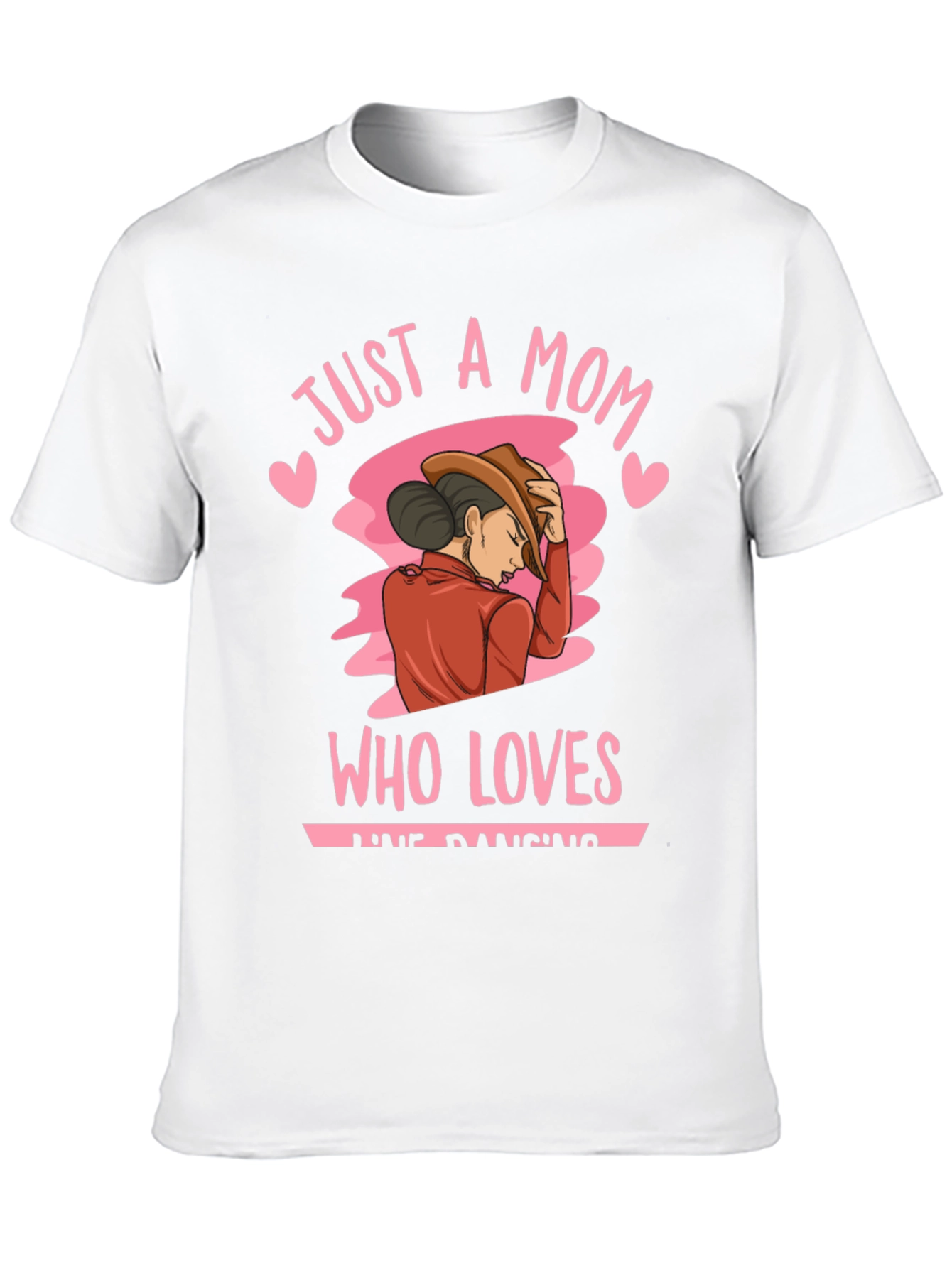Just A Mom Who Loves Line Dancing T-Shirt