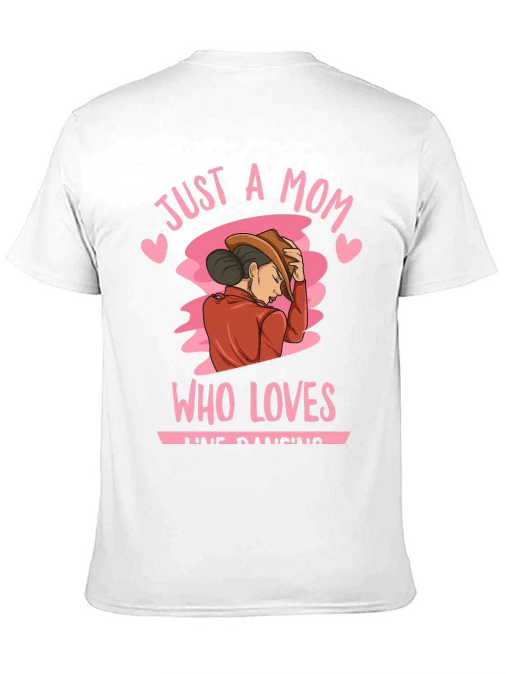 Just A Mom Who Loves Line Dancing T-Shirt