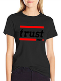 Trust Me Graphic Tee - Modern Black T-Shirt