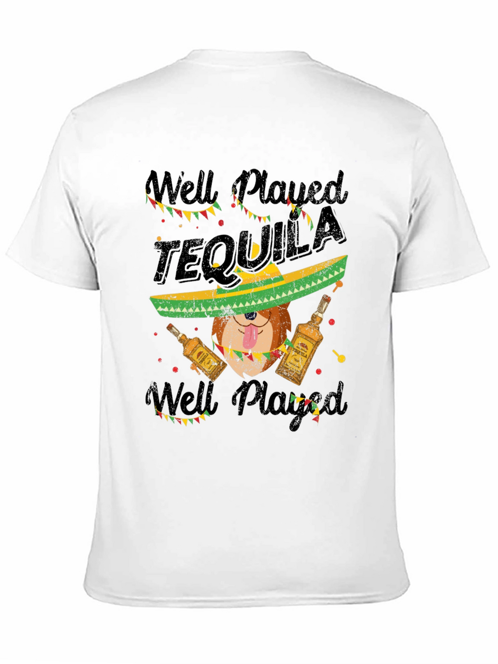 Well Played Tequila Novelty Graphic T-Shirt