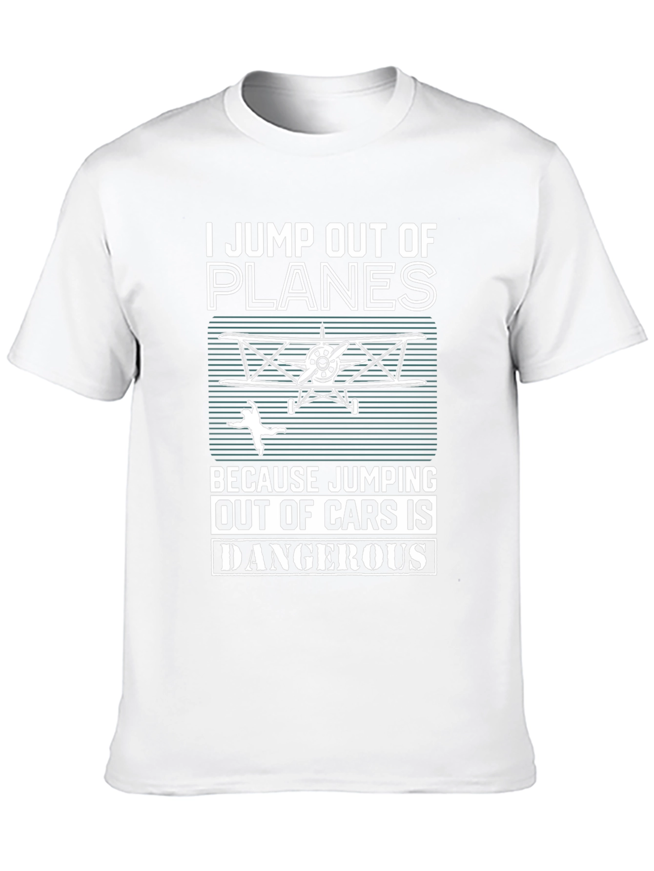 I Jump Out Of Planes Funny Skydiving T-Shirt