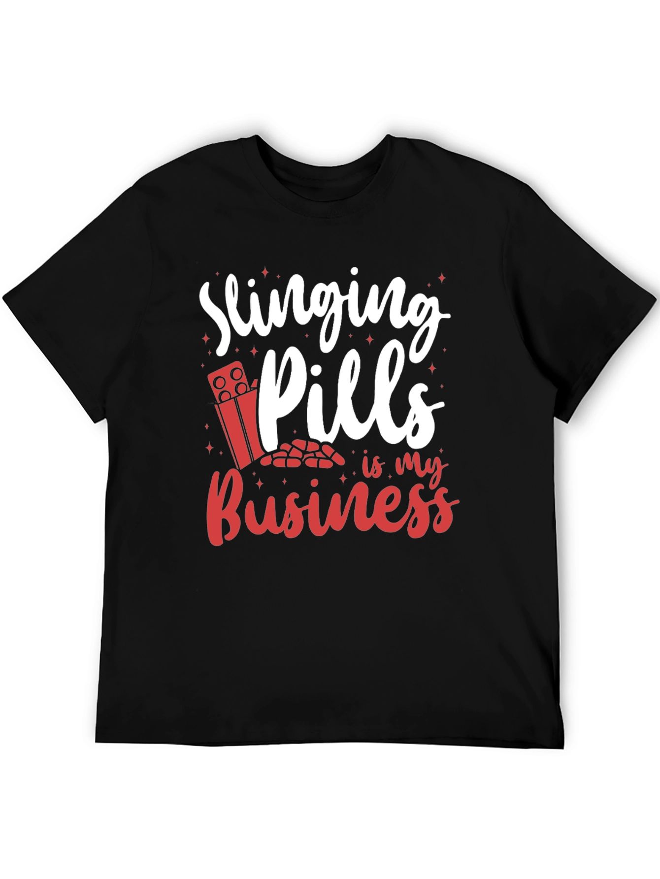 Slinging Pills Funny T-Shirt