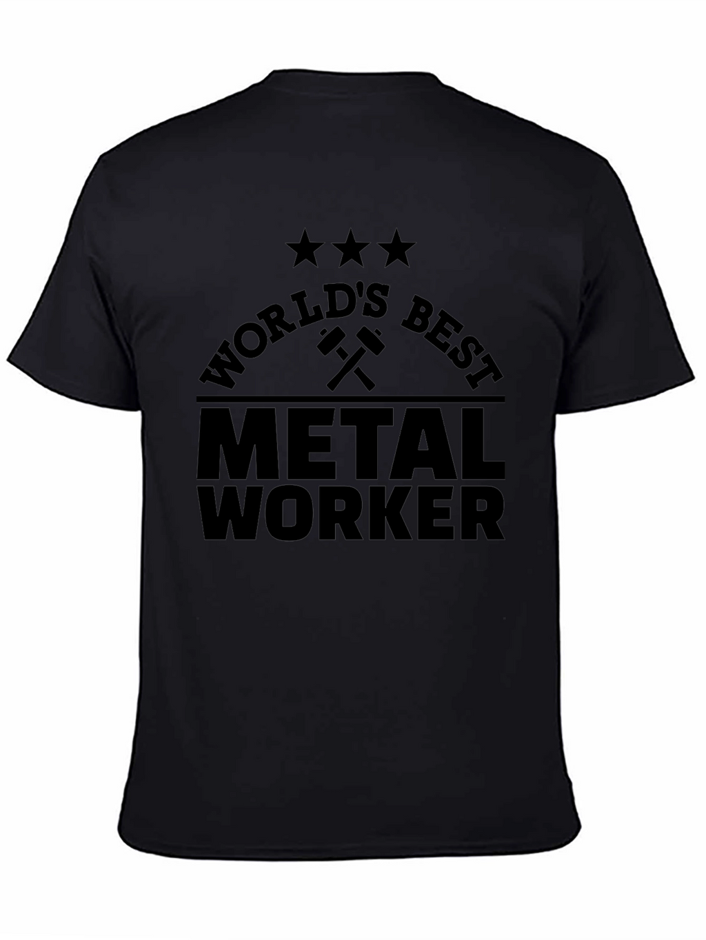 Worlds Best Metal Worker T-Shirt - Black