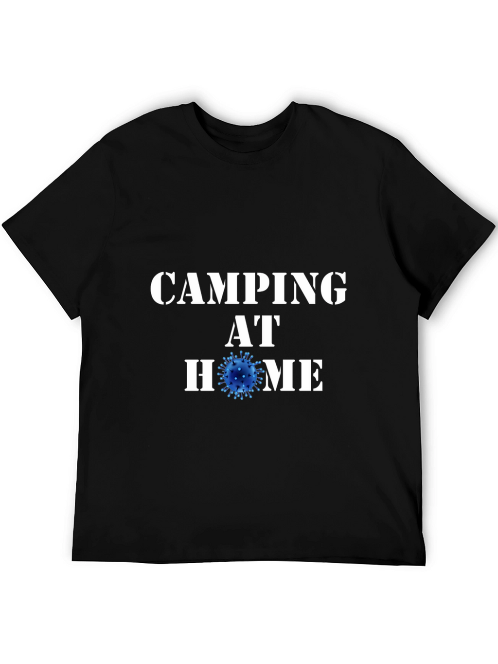 Camping at Home Black T-Shirt Novelty Graphic Tee