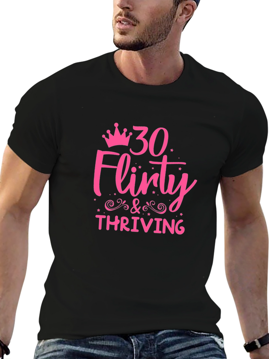 30 Flirty & Thriving Graphic Tee - Birthday Shirt