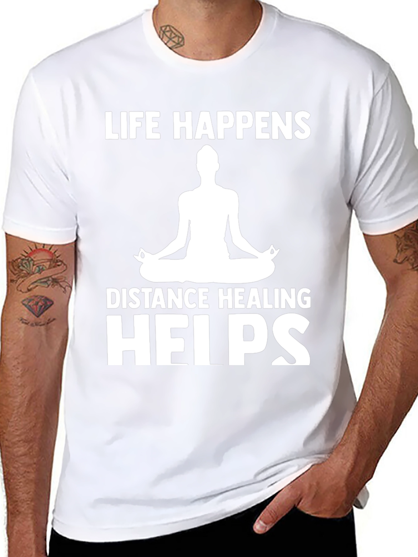 Life Happens Distance Healing Helps Yoga T-Shirt