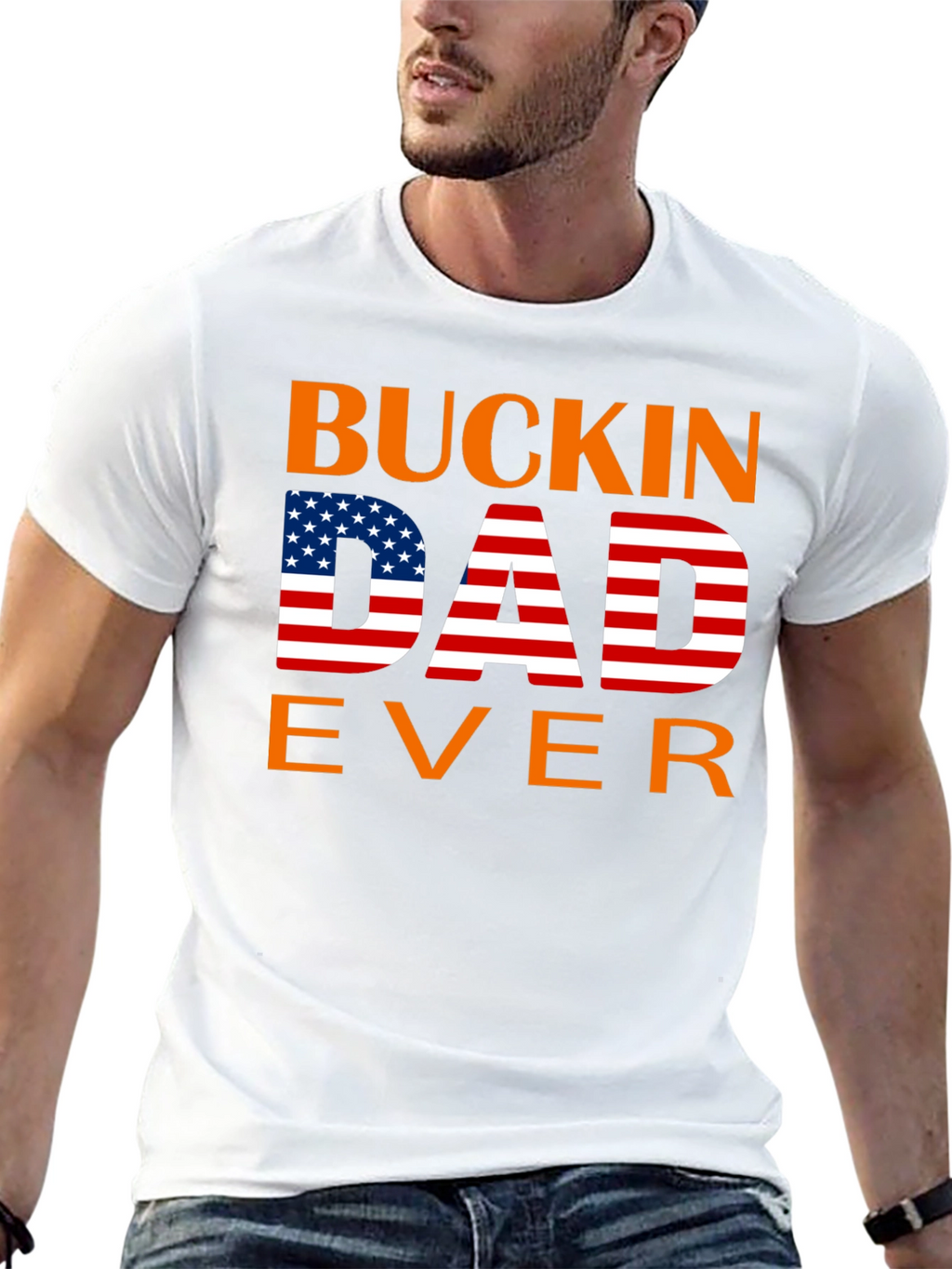 Buckin Dad Ever American Flag T-Shirt