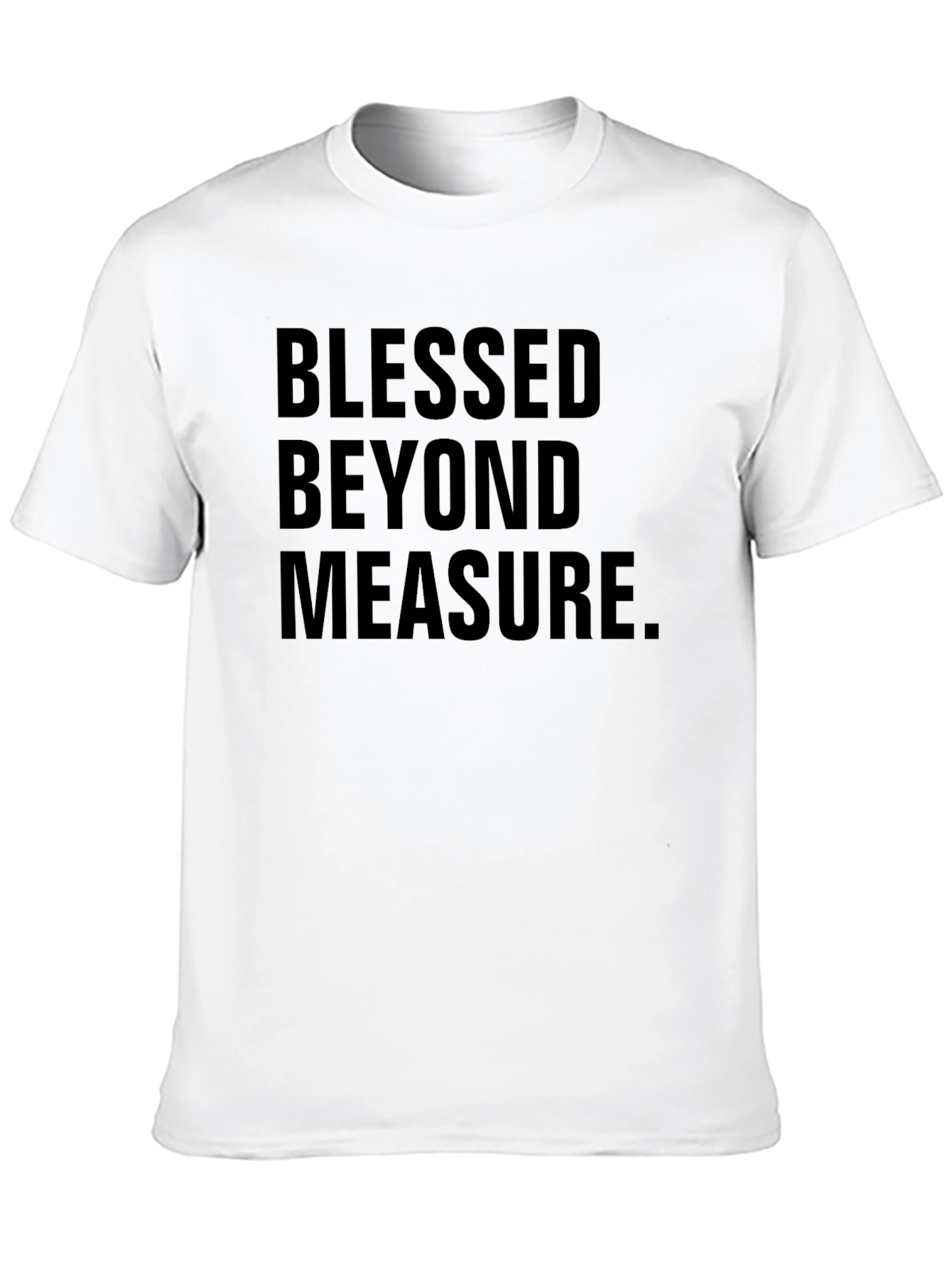 Blessed Beyond Measure Black T-Shirt