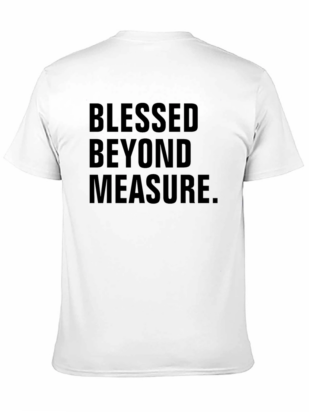 Blessed Beyond Measure Black T-Shirt