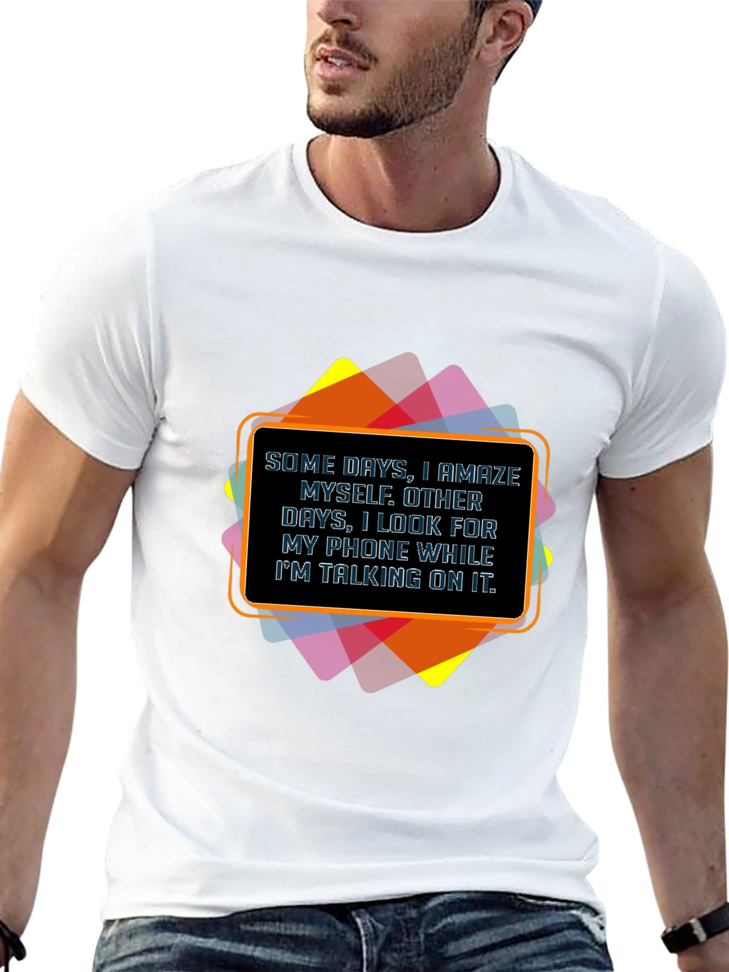 Funny Graphic Tee - Some Days I Amaze Myself
