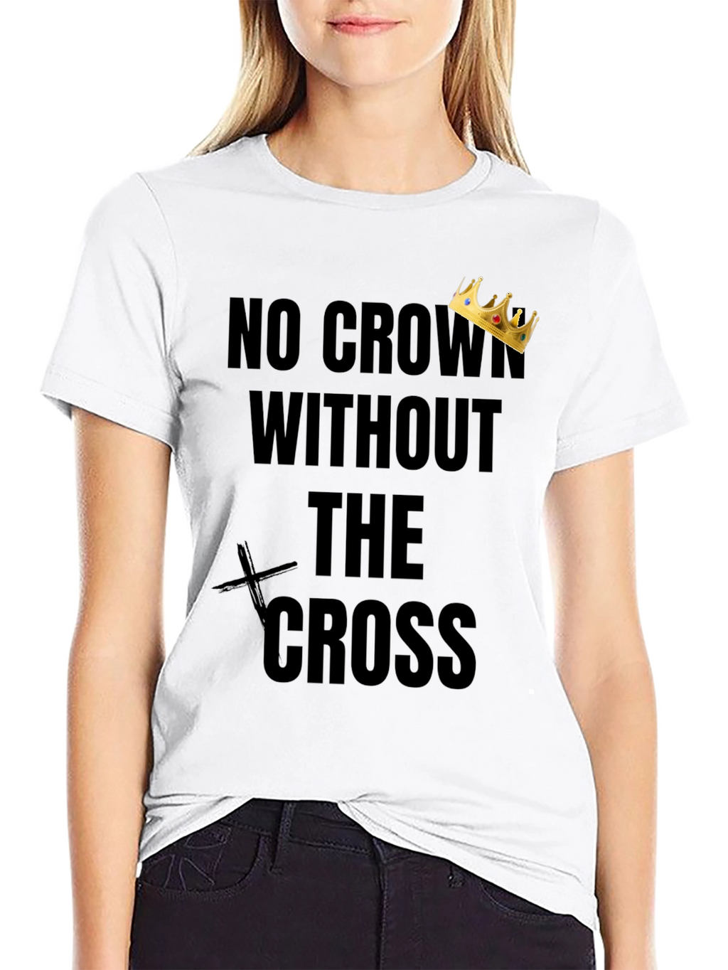 No Crown Without The Cross T-Shirt