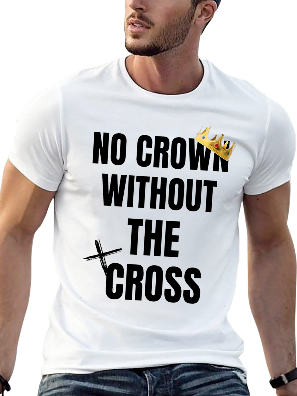 No Crown Without The Cross T-Shirt