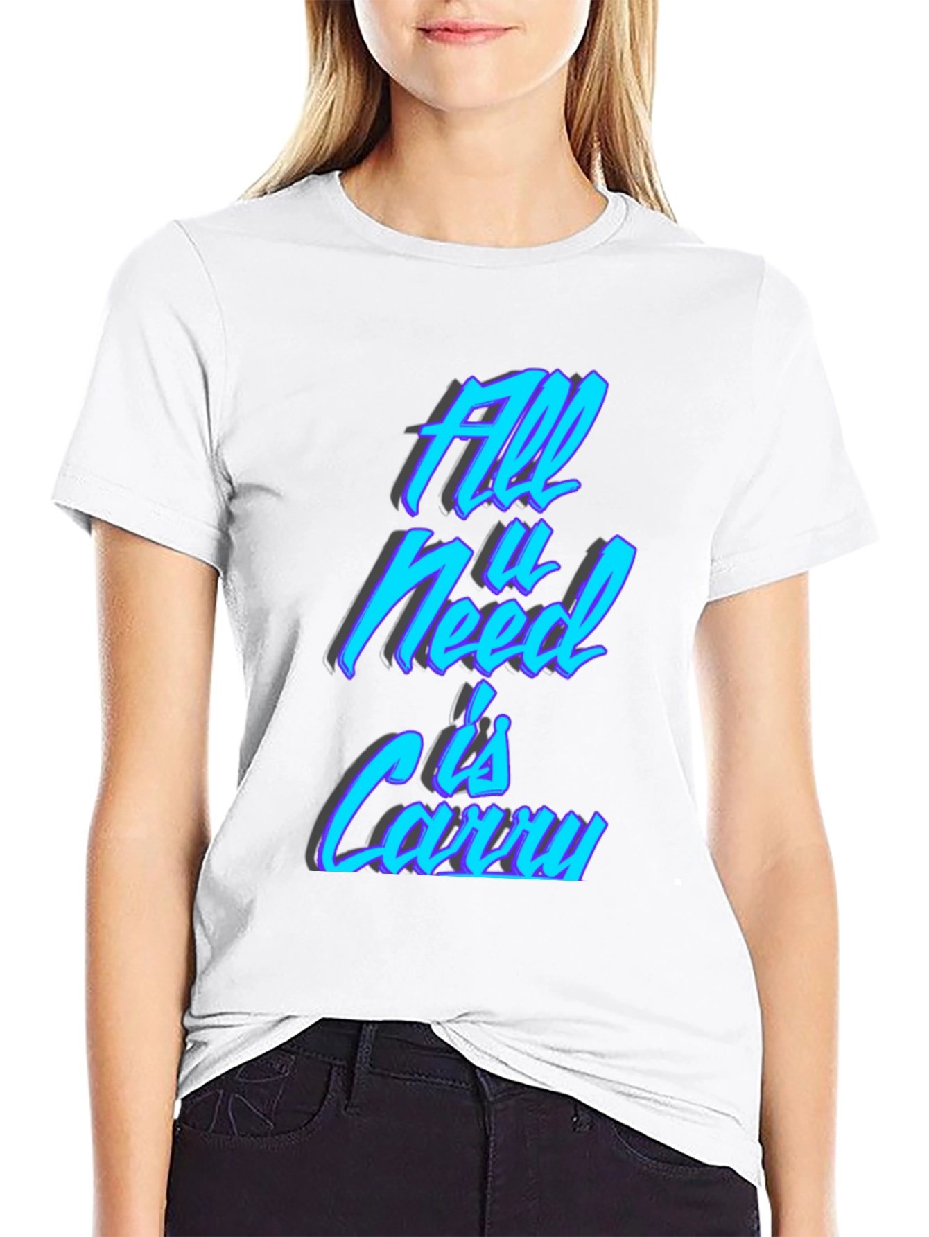 All U Need is Carry T-Shirt - Black Casual Tee