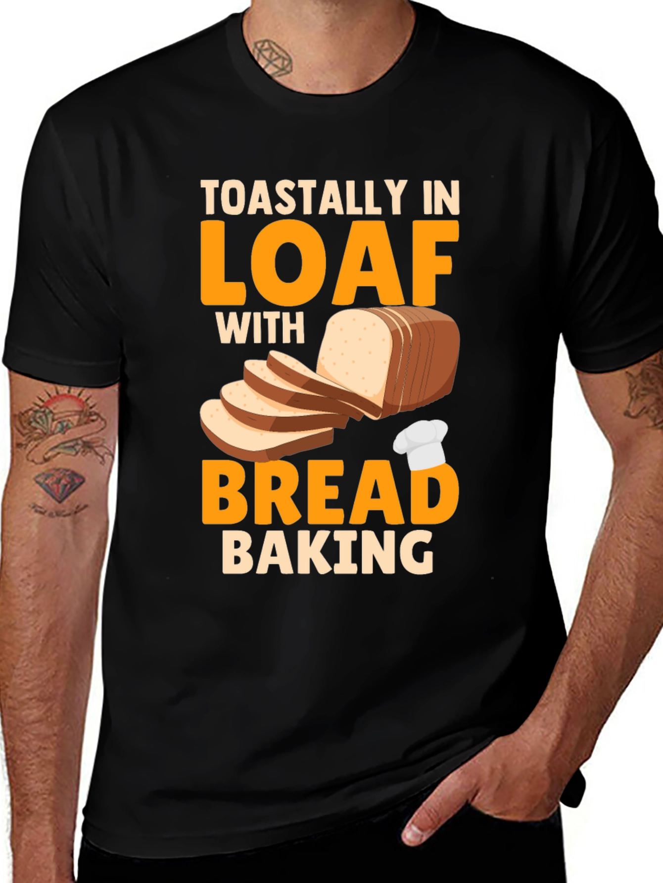 Toastally In Loaf With Bread Baking Graphic T-Shirt