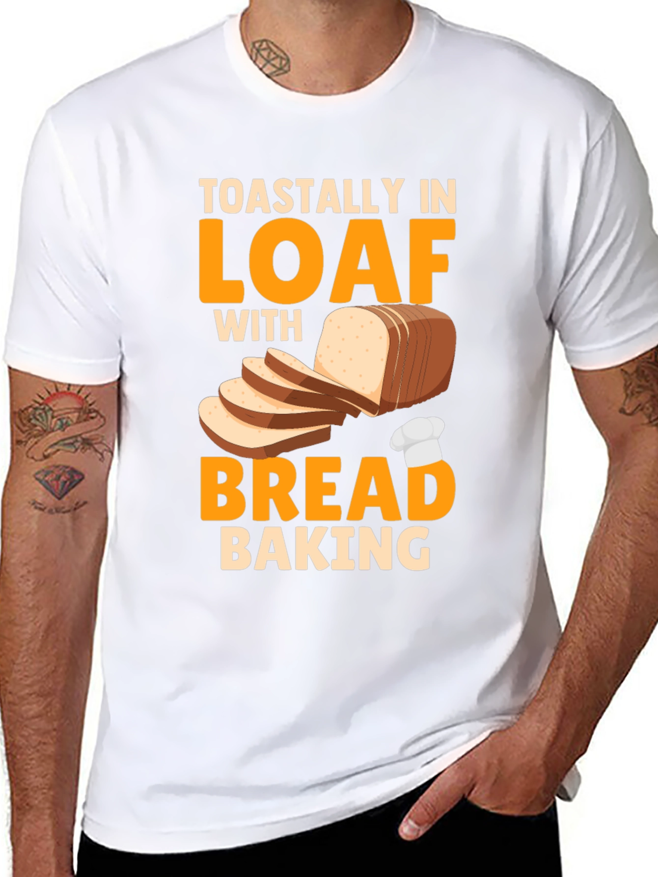 Toastally In Loaf With Bread Baking Graphic T-Shirt
