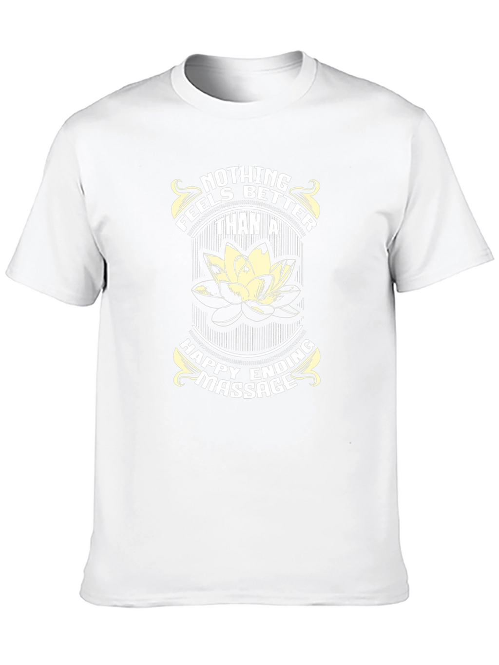 Happy Ending Massage T-Shirt - Funny Lotus Flower Tee