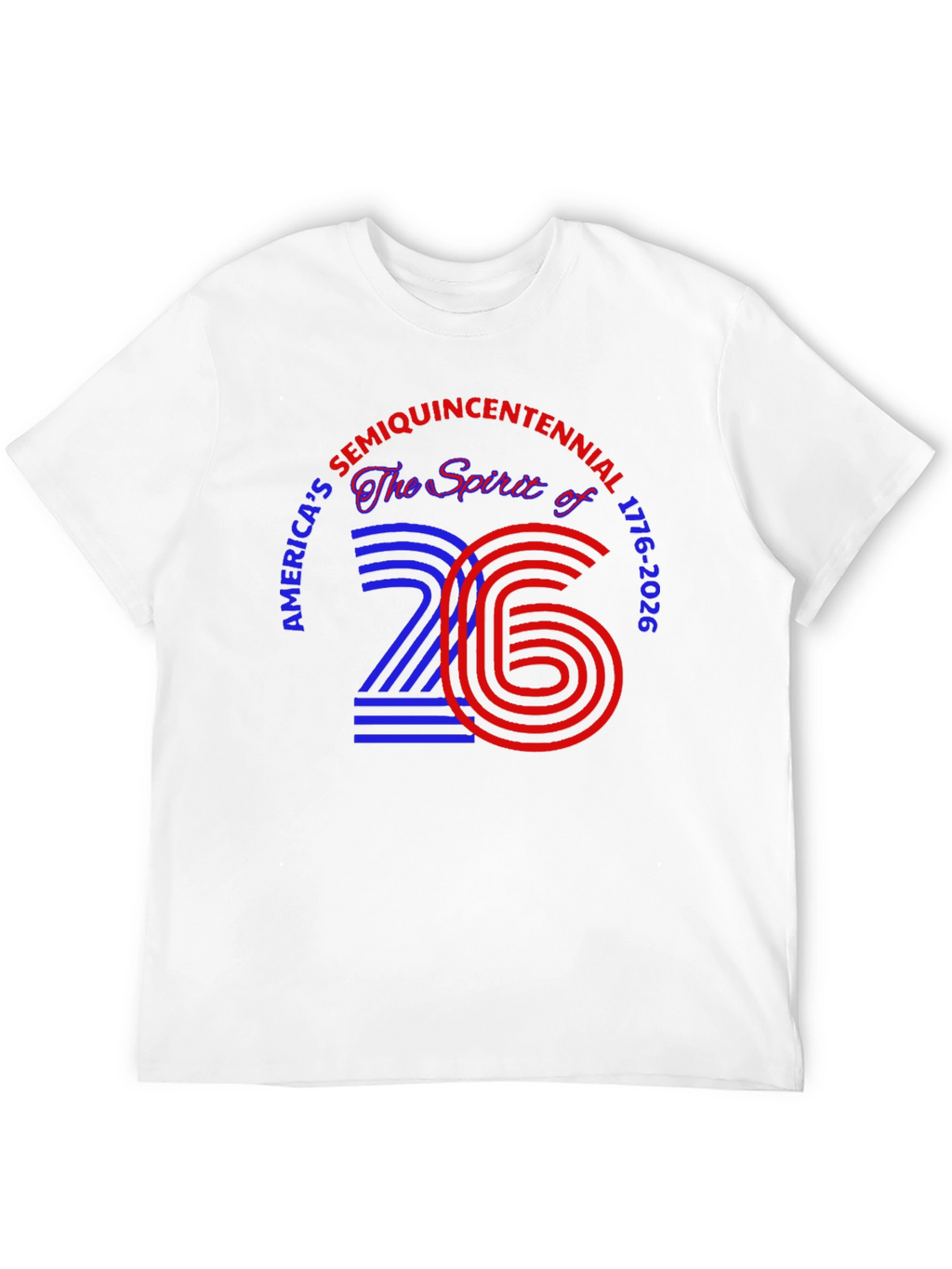 Americas Semiquincentennial T-Shirt 1776-2026