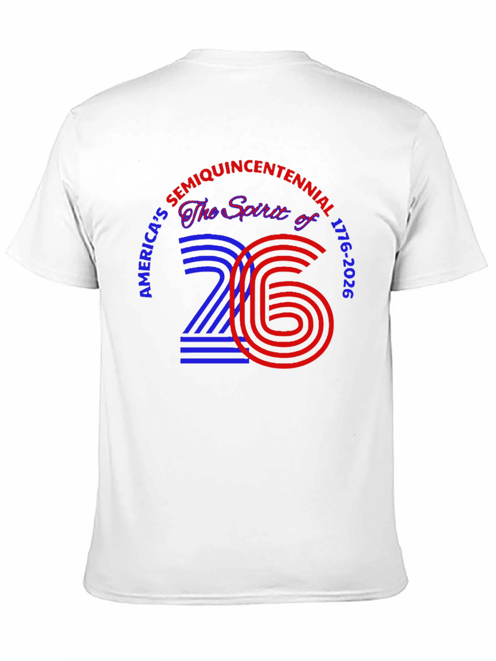 Americas Semiquincentennial T-Shirt 1776-2026
